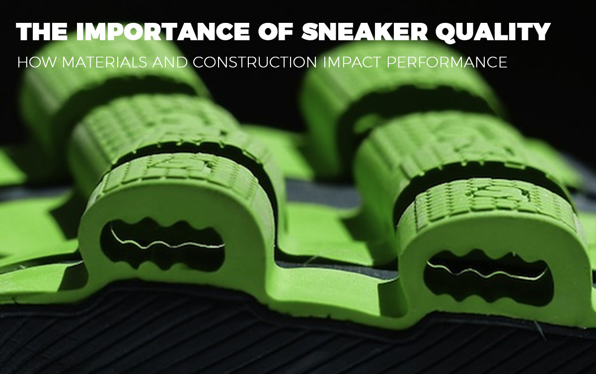 Sneaker Quality